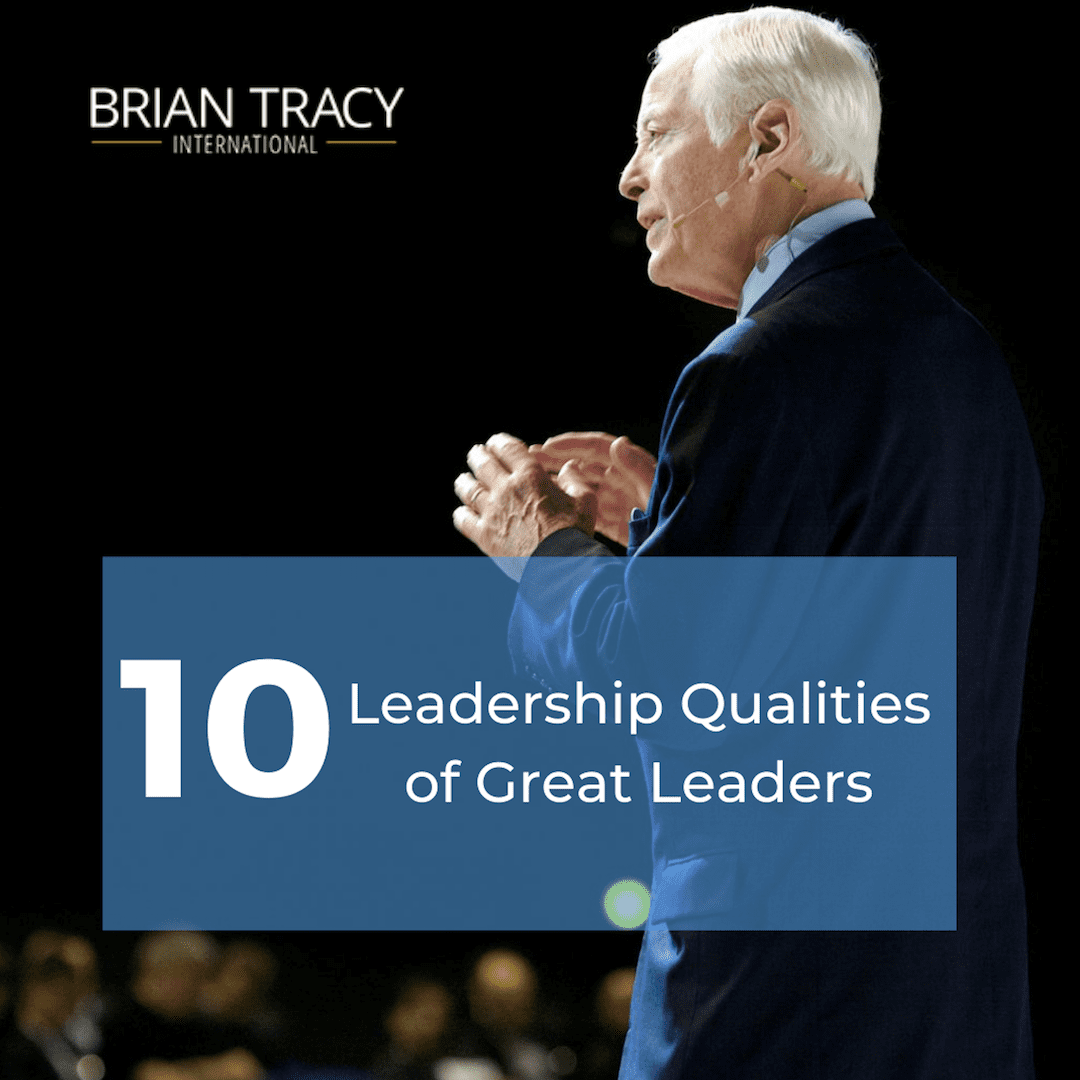 Top 10 Leadership Qualities of Great Leaders